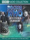 Genesis of the Daleks & Exploration Earth (MP3)